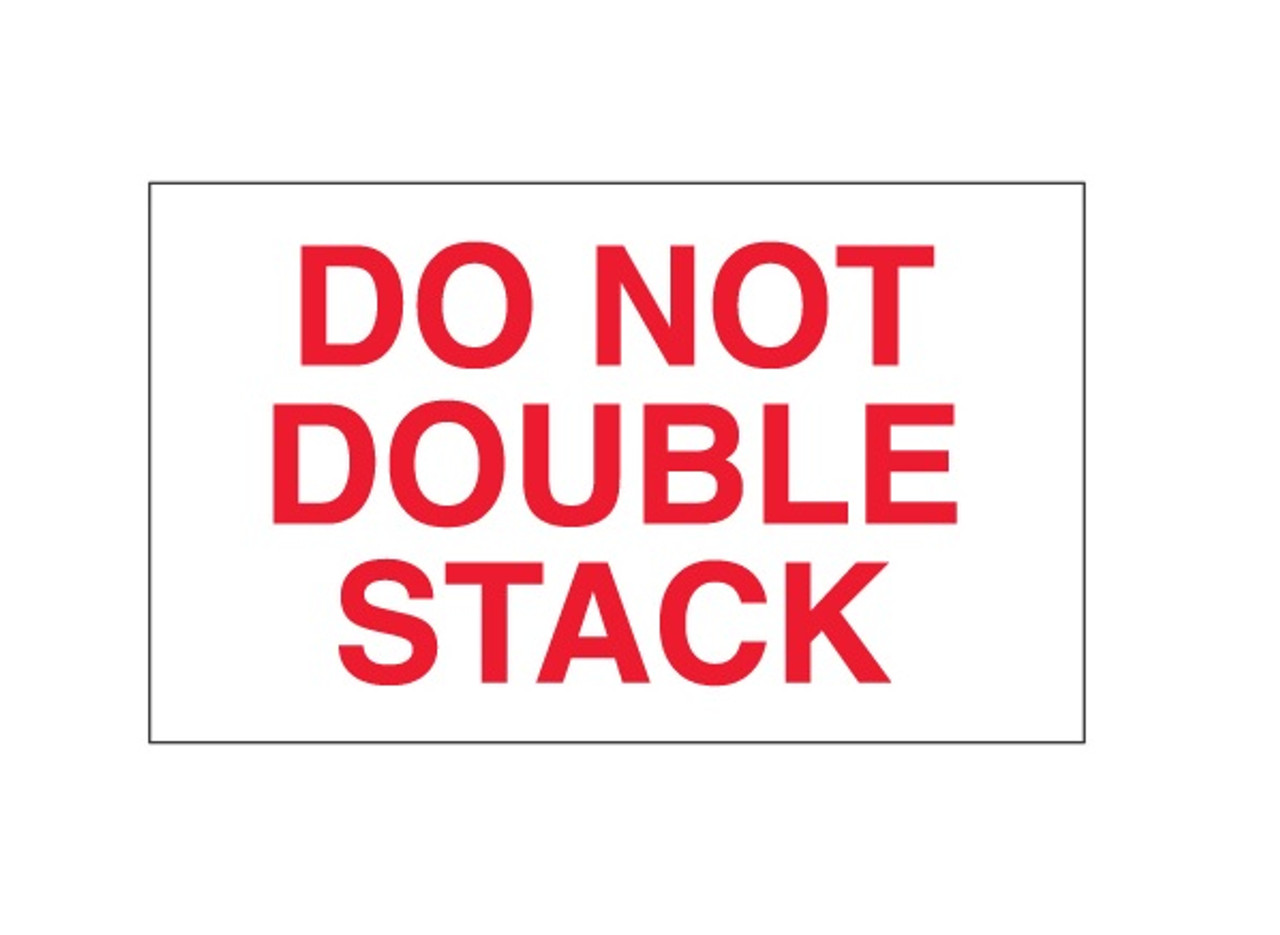 #DL1120 3 x 5&quot; Do Not Double Stack Label, Red Letters,