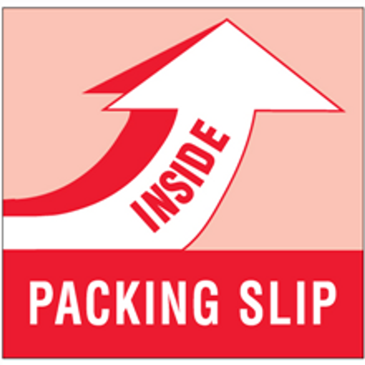 #DL1180 4 x 4&quot; &quot;PACKING SLIP INSIDE&quot; Label 500/rl